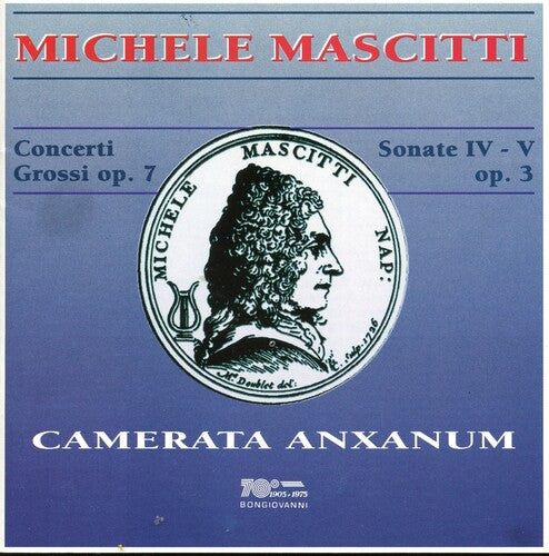 Mascitti: Concerti a 6 & Sonate da camera