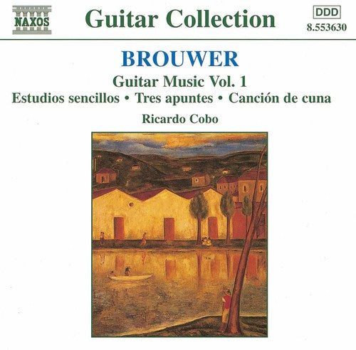 Brouwer: Guitar Music, Vol. 1