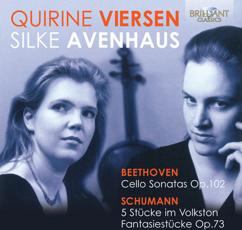 Beethoven: Cello Sonatas, Op. 102 - Schumann: Fantasiestücke
