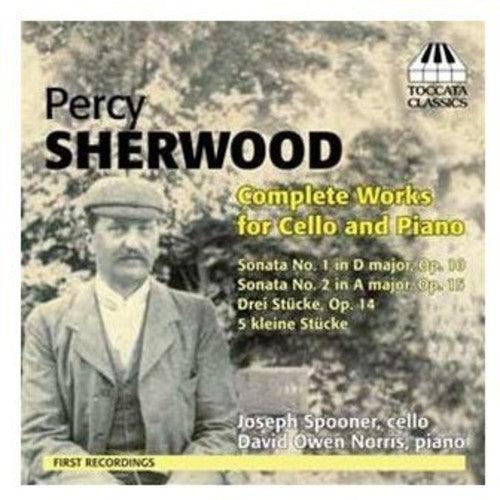 Percy Sherwood: Complete Works for Cello and Piano