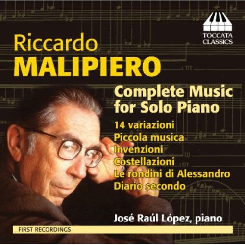 Malipiero: Complete Music for Solo Piano