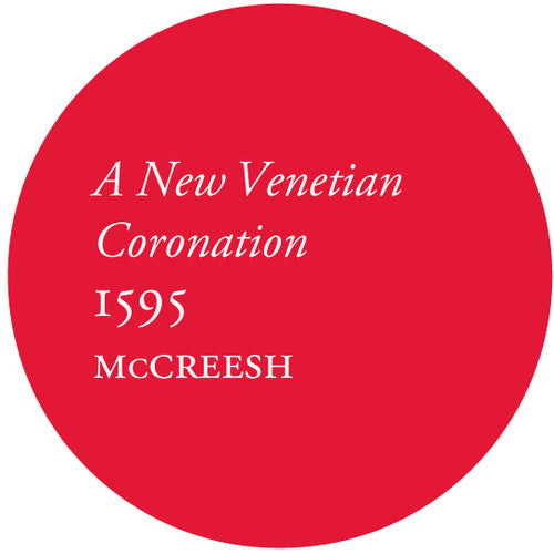 A New Venetian Coronation 1595