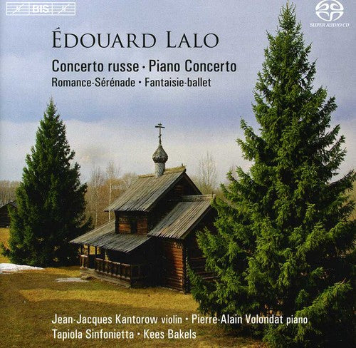 Lalo: Concerto russe - Romance-serenade - Fantaisie-ballet -