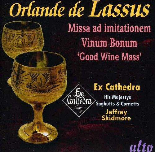 LASSUS: MISSA VINUM BONUM