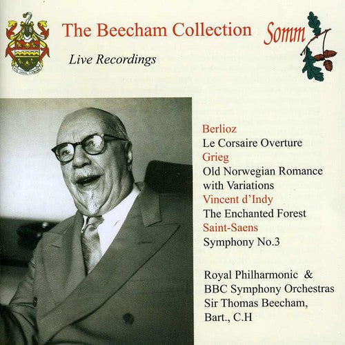 The Beecham Colleciton: Berlioz, Grieg, D'Indy & Saint-Saëns