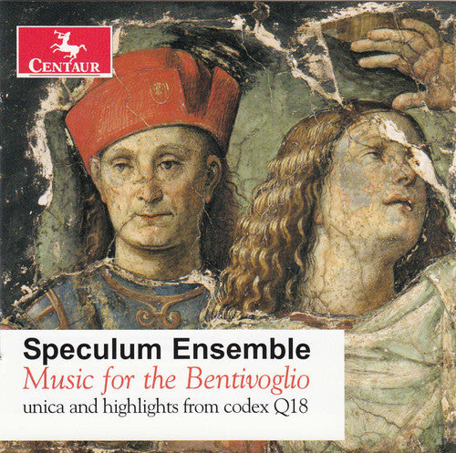 Music for the Bentivoglio: Unica and highlights from codex Q