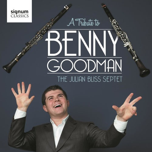A Tribute to Benny Goodman
