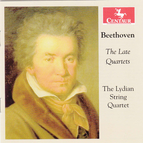 Beethoven: The Late Quartets
