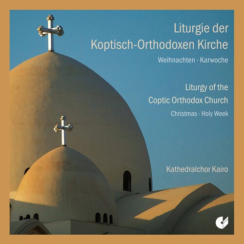 Liturgy of the Coptic Orthodox Church - Christmas and Holy W