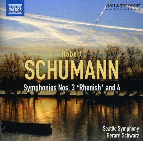 Schumann: Symphonies Nos. 3 and 4