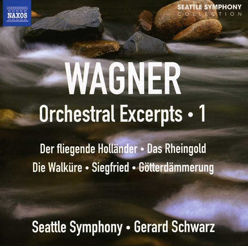 Wagner: Orchestral Excerpts, Vol. 1