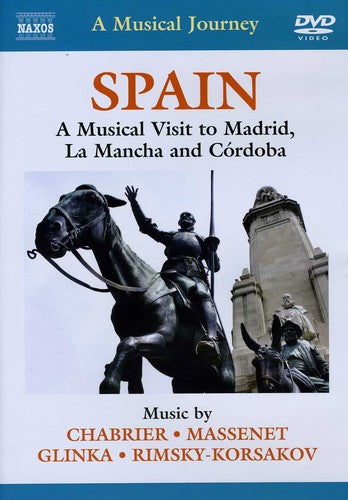 A Musical Journey - Spain: A Musical Visit to Madrid, La Man