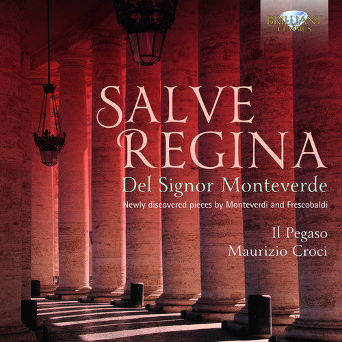 Salve Regina Del Signor Monteverde - Newly discovered pieces