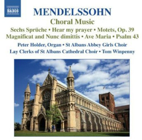 Mendelssohn: Choral Music