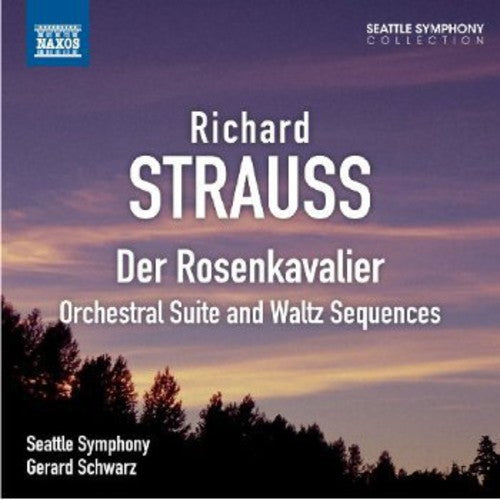 Strauss: Der Rosenkavalier: Orchestral Suite and Waltz Seque