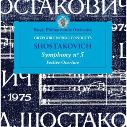 Shostakovich: Symphony No. 5 - Festive Overture