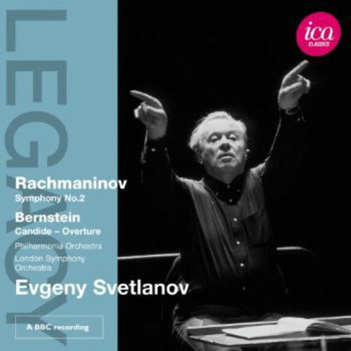 Rachmaninov: Symphony No. 2 - Bernstein: Candide Overture