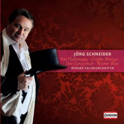 Jörg Schneider: Die Fledermaus - Gräfin Mariza - Der Zarewit