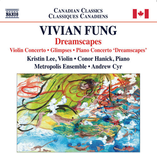 Vivian Fung: Dreamscapes