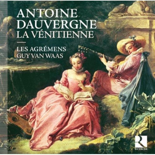 Dauvergne: La Venitienne