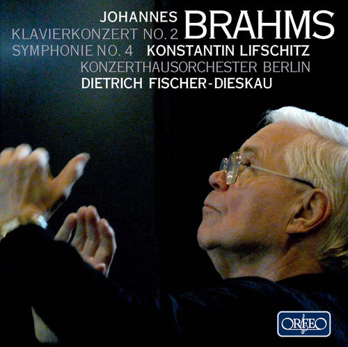 Brahms: Piano Concerto No. 2, Op. 83 & Symphony No. 4, Op. 9