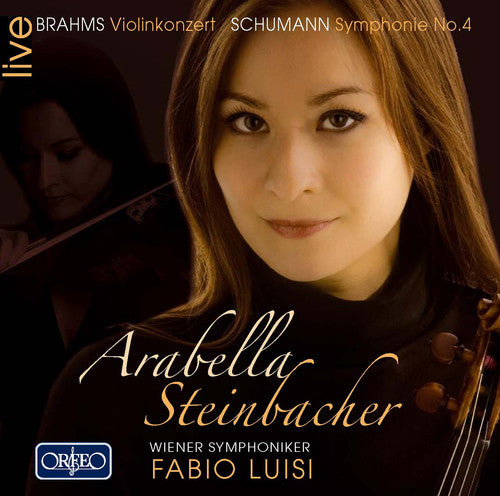 Brahms: Violin Concerto in D Major, Op. 77 - Schumann: Symph