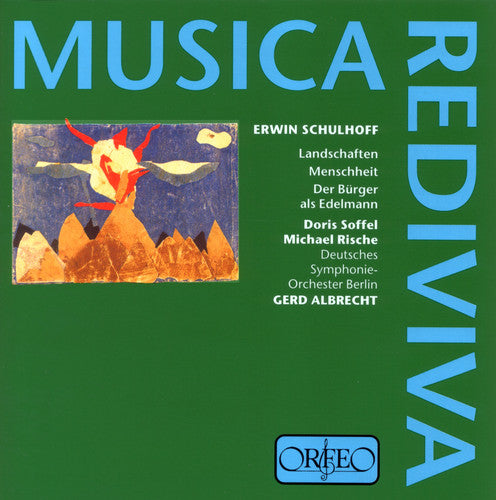 Schulhoff: Landschaften, Op. 26, Menschheit, Op. 28 & Le Bou
