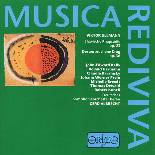 Ullmann: Slawische Rhapsodie, Op. 23 & Der zerbrochene Krug,