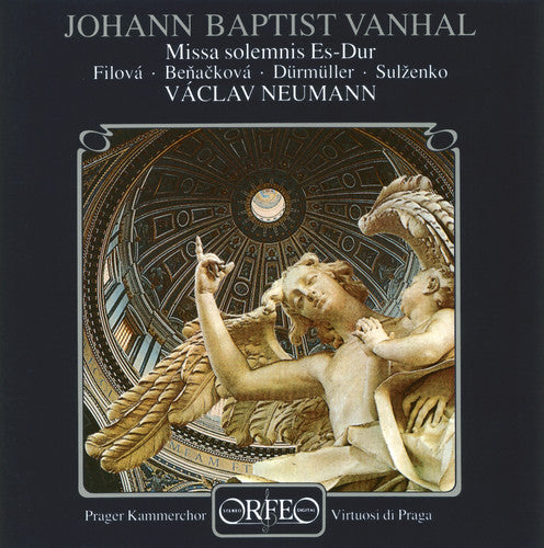 Vanhal: Missa Solemnis in E-Flat Major
