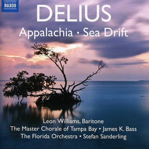 Delius: Appalachia - Sea Drift
