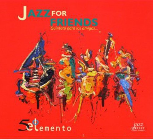 JAZZ FOR FRIENDS