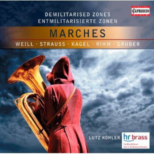 Demilitarised Zones - Marches  Hr-Brass, Köhler