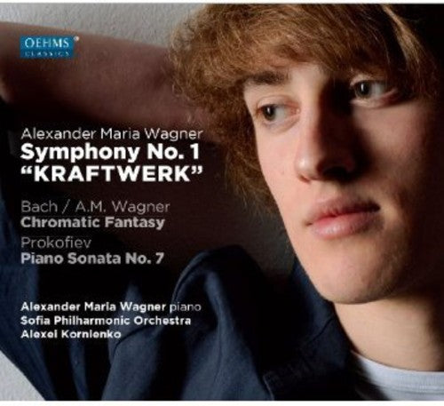 Wagner: Symphony No. 1, "Kraftwerk" - Prokofiev: Piano Sonat