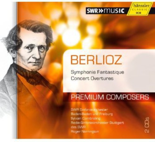 Berlioz: Symphonie Fantastique - Concert Overtures