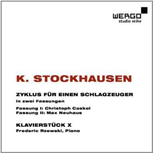 Stockhausen: Zyklus - Klavierstuck X