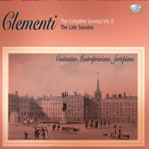 Clementi - Complete Sonatas, Vol. 6