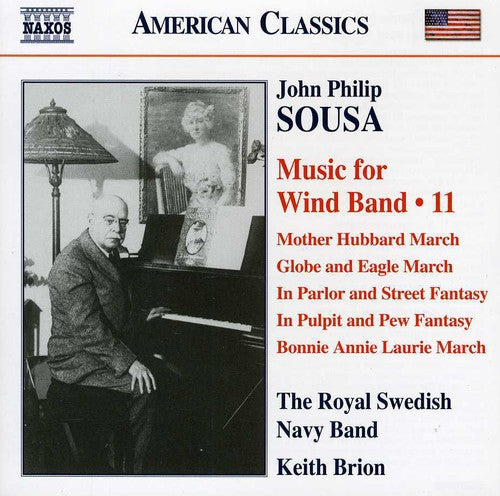 Sousa: Music For Wind Band, Vol. 11