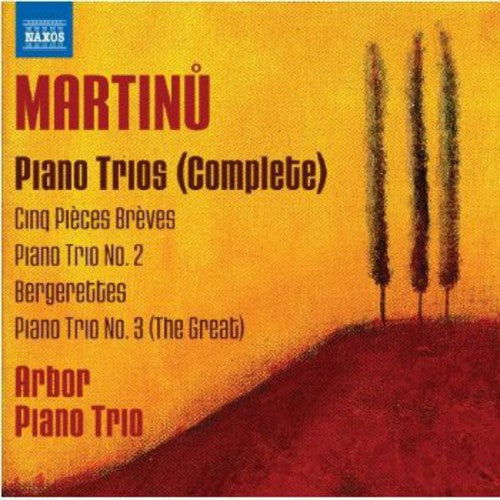 Martinu: Piano Trios (Complete)