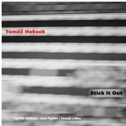 STICK IT OUT