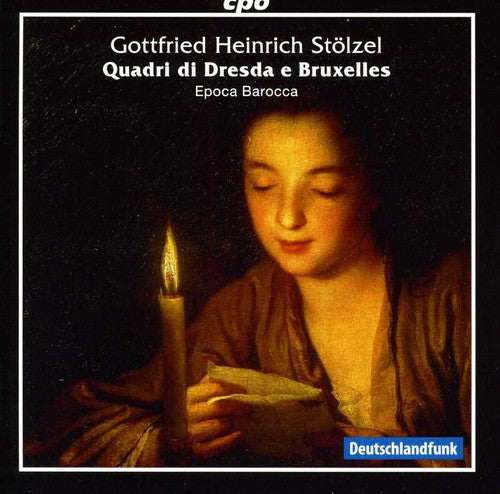 Stolzel: Quadri di Dresda e Bruxelles