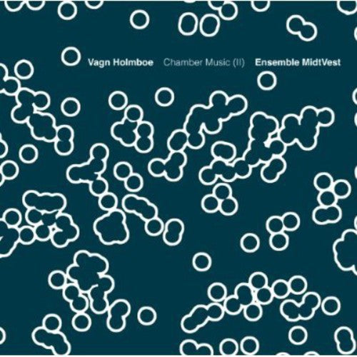 Holmboe: Chamber Music, Vol. 2