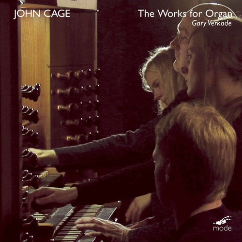 Cage: The Works for Organ / Gary Verkade