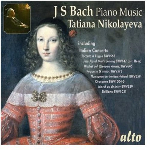 TATIANA NIKOLAYEVA PLAYS BACH PIANO MUSIC