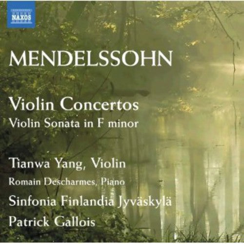 Mendelssohn: Violin Concertos - Violin Sonata in F minor
