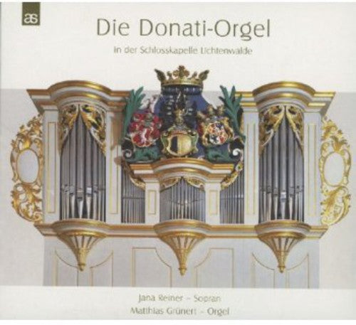 DIE DONATI-ORGEL LICHTENWALDE