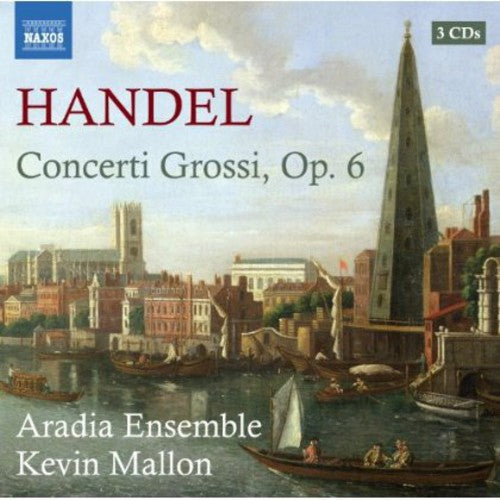 Handel: Concerti Grossi, Op. 6