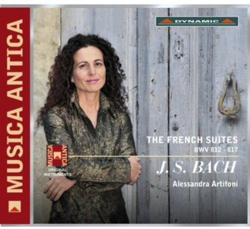 Bach: The French Suites, BWV 812-817