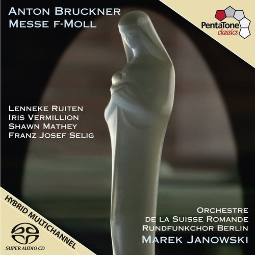 Bruckner: Messe F-moll