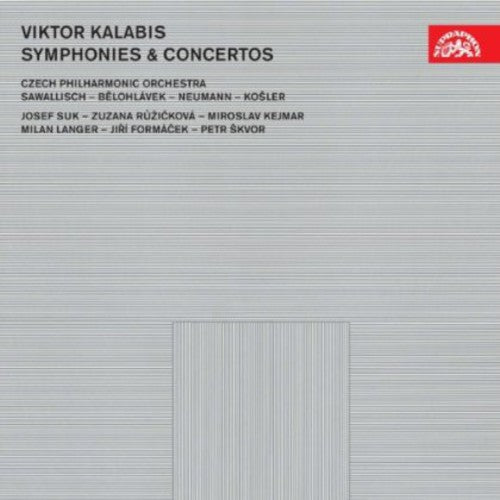 Kalabis: Symphonies & Concertos