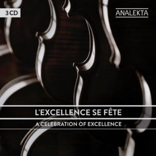 L'Excellence se fête (A Celebration of Excellence)